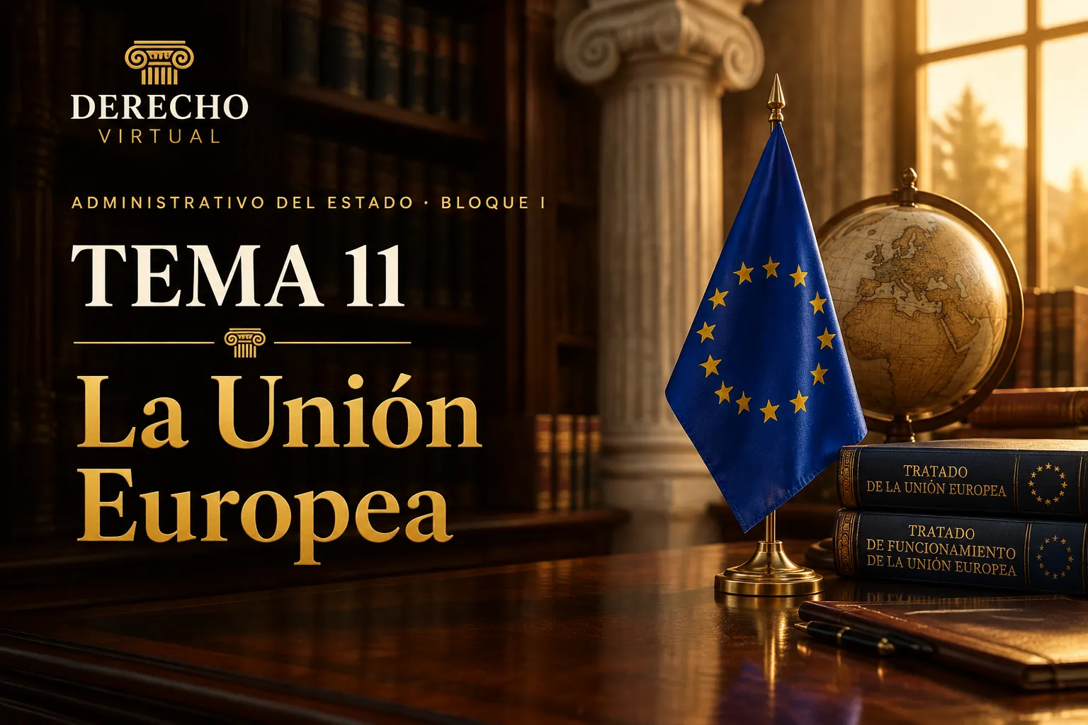 Miniatura del tema 11: La organización de la Unión Europea