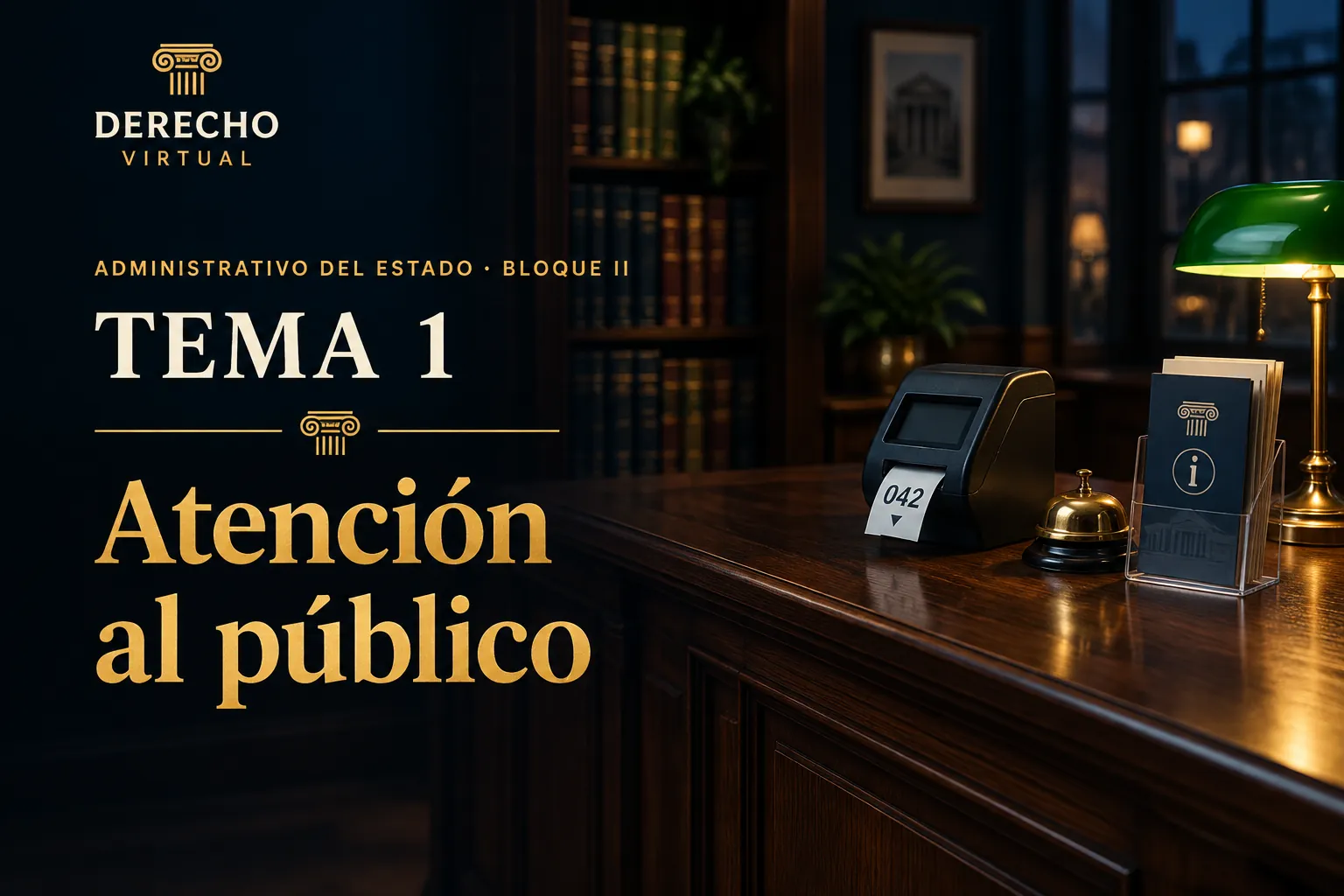 Miniatura del tema 1: Atención al público y servicios de información administrativa