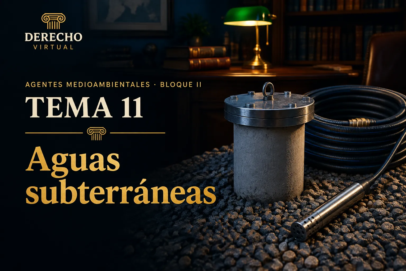 Miniatura del tema 11: Declaración responsable, autorizaciones y aguas subterráneas