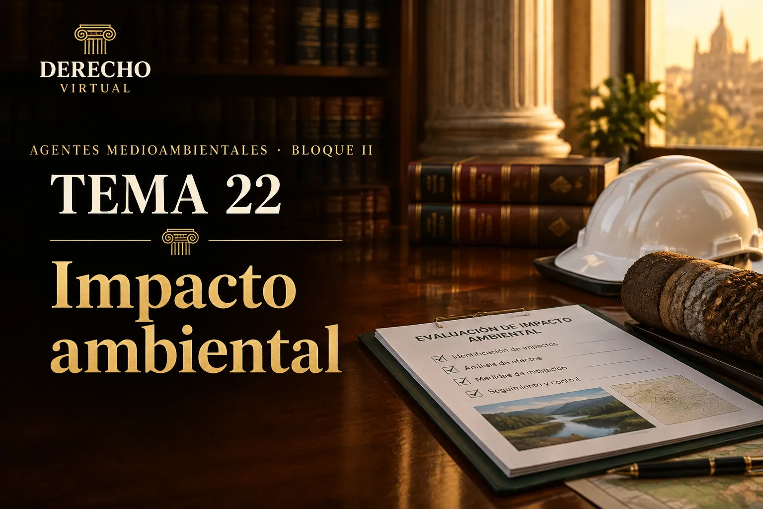 Miniatura del tema 22: La evaluación del impacto ambiental
