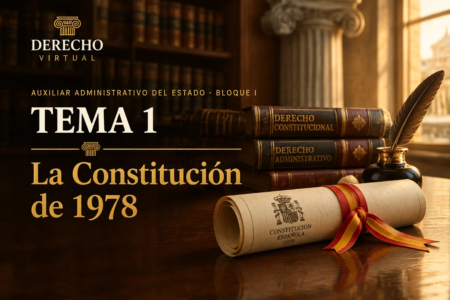 Miniatura del tema 1: La Constitución Española de 1978