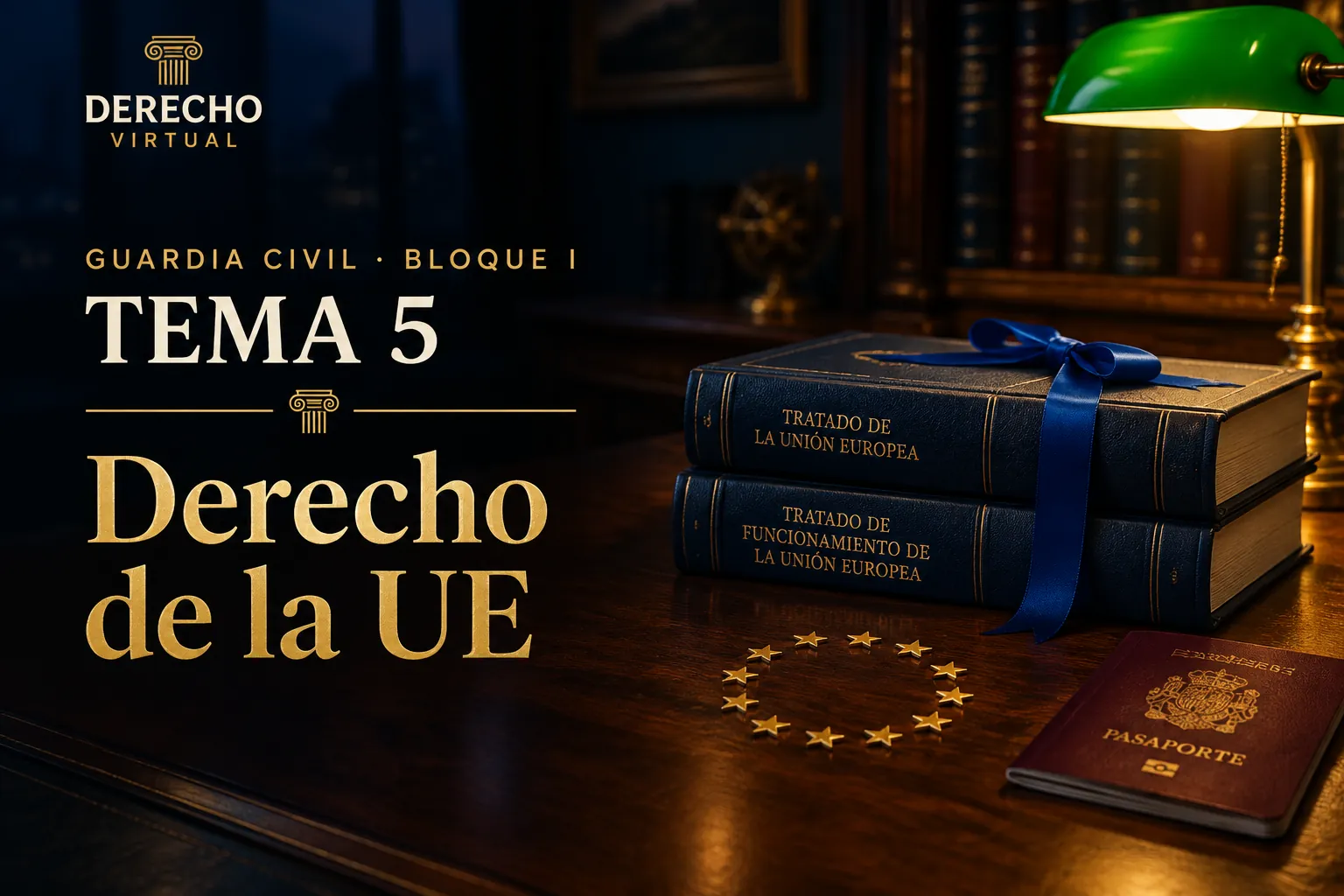 Miniatura del tema 5: Derecho de la Unión Europea