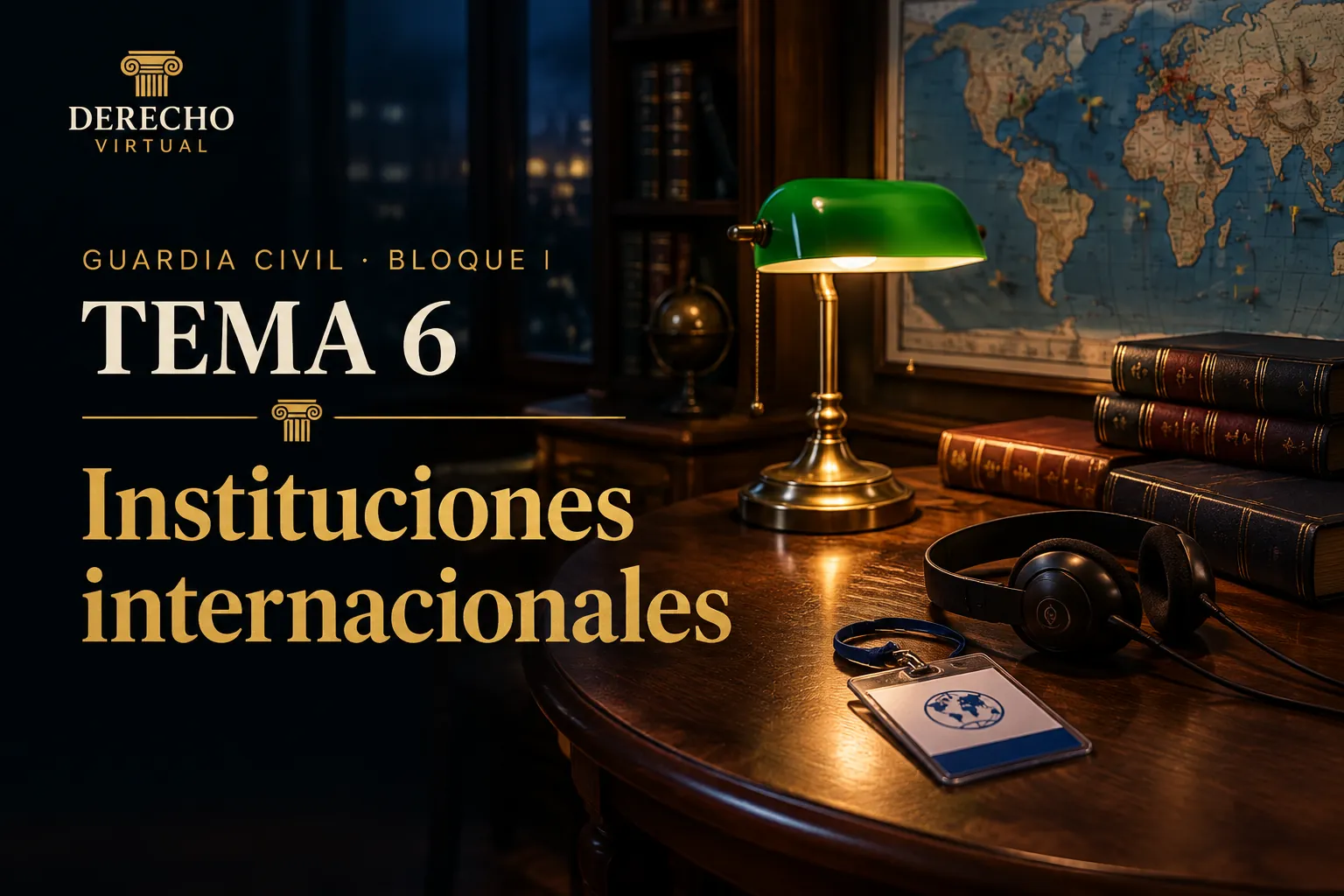 Miniatura del tema 6: Instituciones internacionales