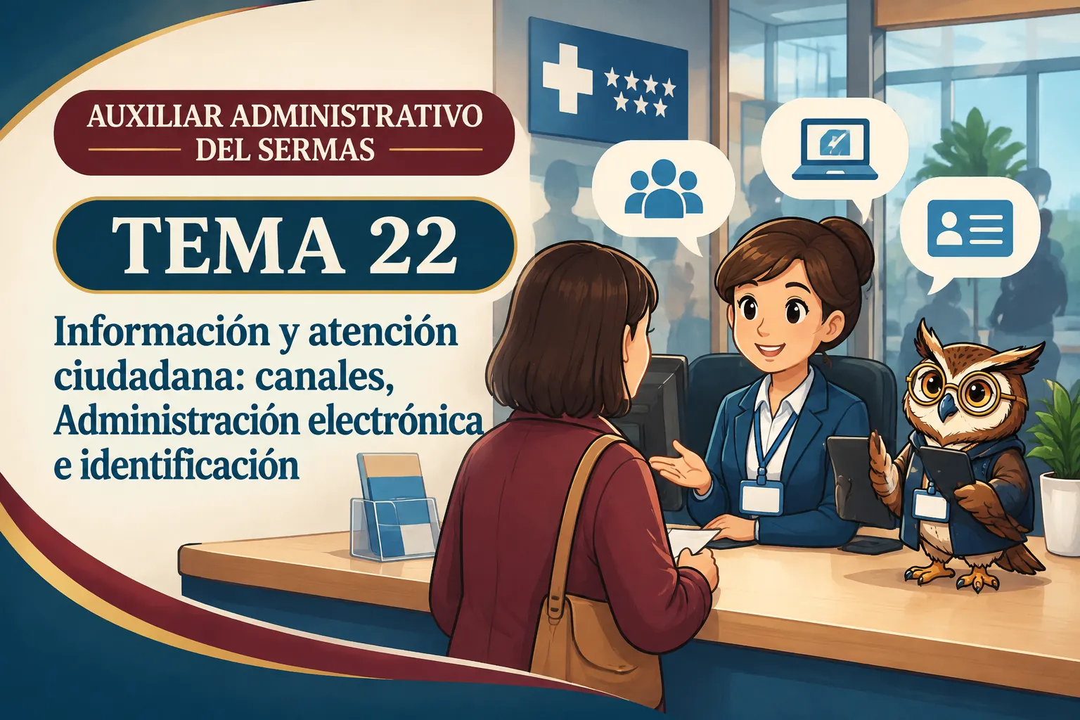 Miniatura del tema 22: Información y atención ciudadana: canales, Administración electrónica e identificación